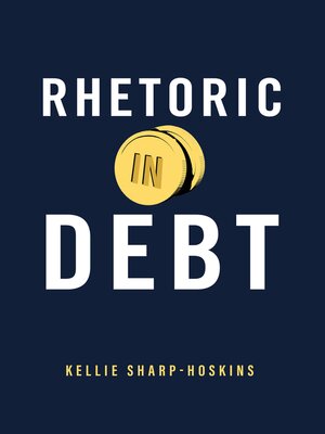 cover image of Rhetoric in Debt